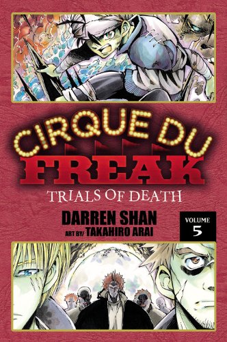 Imagen de archivo de Cirque du Freak: the Manga, Vol. 5 : Trials of Death a la venta por Better World Books