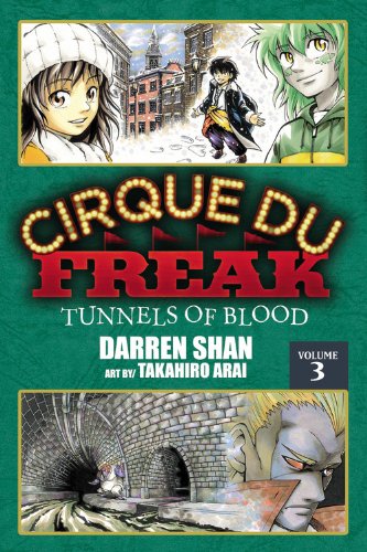 Stock image for Cirque du Freak: the Manga, Vol. 3 : Tunnels of Blood for sale by Better World Books: West