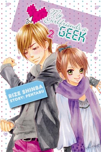 9780759531741: My Girlfriend's a Geek, Vol. 2 - manga (Volume 2)