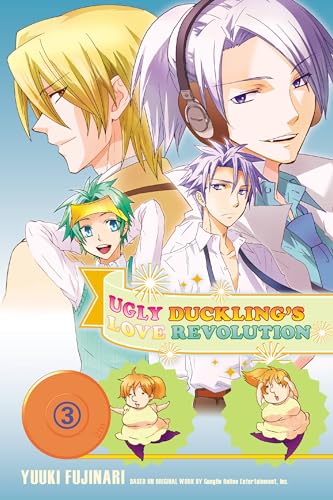 Ugly Duckling`s Love Revolution, Vol. 3 - Fujinari, Yuuki und Yuuki Fujinari