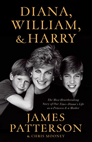 Beispielbild fr Diana, William, and Harry : The Heartbreaking Story of a Princess and Mother zum Verkauf von Better World Books