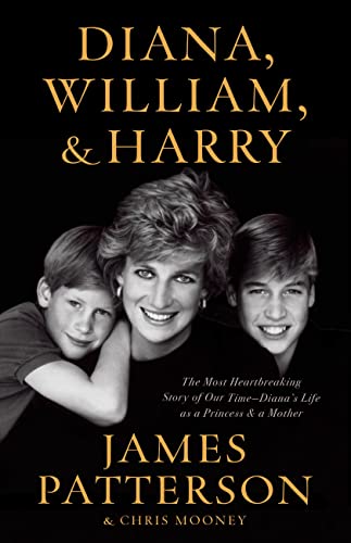 Imagen de archivo de Diana, William, and Harry: The Heartbreaking Story of a Princess and Mother a la venta por Reliant Bookstore