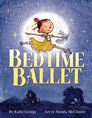 Beispielbild fr Bedtime Ballet zum Verkauf von SecondSale