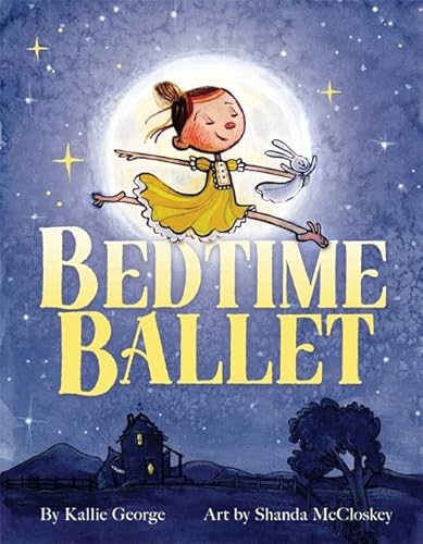 Stock image for Bedtime Ballet for sale by SecondSale