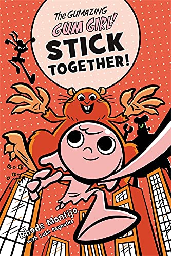 Imagen de archivo de The Gumazing Gum Girl! Stick Together! a la venta por ThriftBooks-Dallas