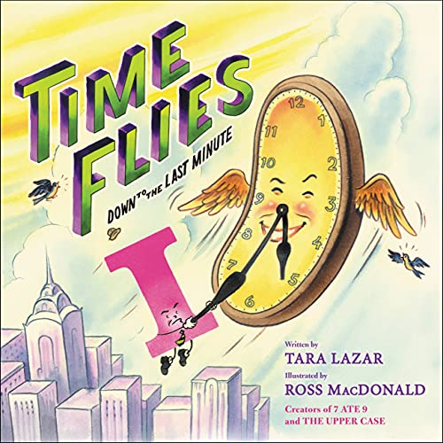 Stock image for Time Flies: Down to the Last Minute Volume 3 for sale by ThriftBooks-Atlanta