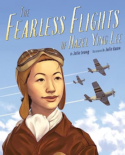 Beispielbild fr The Fearless Flights of Hazel Ying Lee zum Verkauf von Goodwill Books