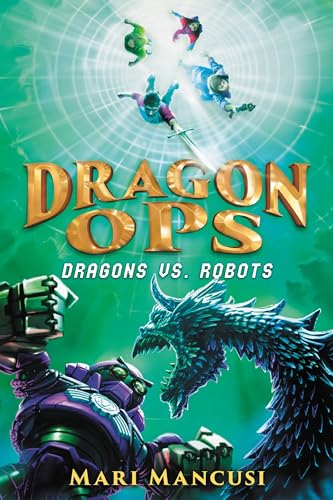 Imagen de archivo de Dragon Ops: Dragons vs. Robots a la venta por Better World Books