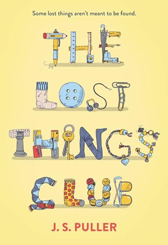 Stock image for The Lost Things Club for sale by SecondSale