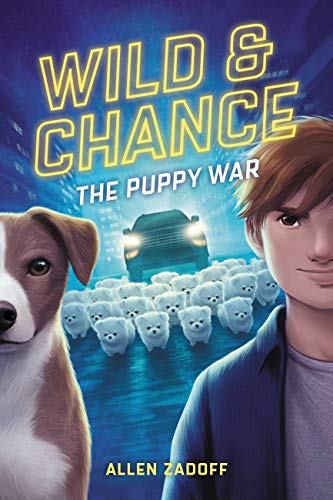 9780759556201: Wild & Chance: The Puppy War
