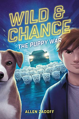 Stock image for The Puppy War (Wild & Chance, Bk. 2) for sale by BookOutlet