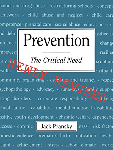 Stock image for Prevention: The Critical Need for sale by ThriftBooks-Atlanta