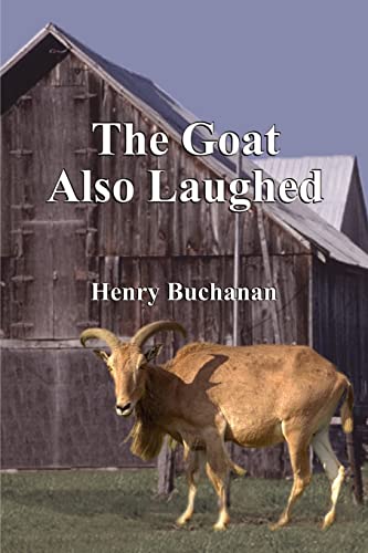 Beispielbild fr The Goat Also Laughed zum Verkauf von Lucky's Textbooks