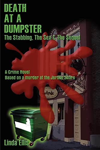 Stock image for Death at a Dumpster: The Stabbing, the Sex & the Sequel for sale by Chiron Media