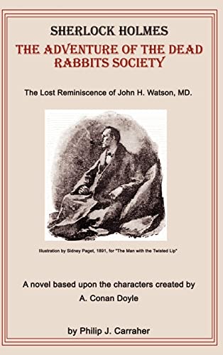 9780759605145: Sherlock Holmes: The Adventure of the Dead Rabbits Society: The Lost Reminiscence of John H. Watson, M.D.