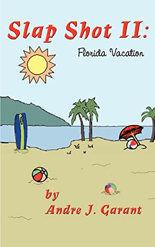 Imagen de archivo de Slap Shot II: Florida Vacation a la venta por Lucky's Textbooks