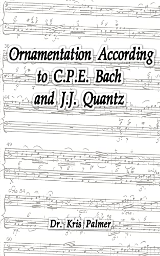 Imagen de archivo de Ornamentation According to C.P.E. Bach and J.J. Quantz a la venta por SecondSale