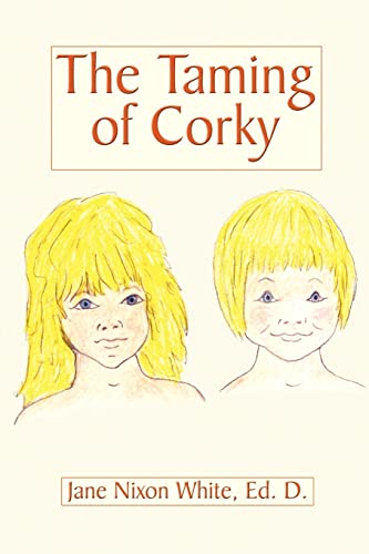 The Taming of Corky - Jane Nixon White