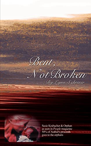 'Bent,Not Broken'
