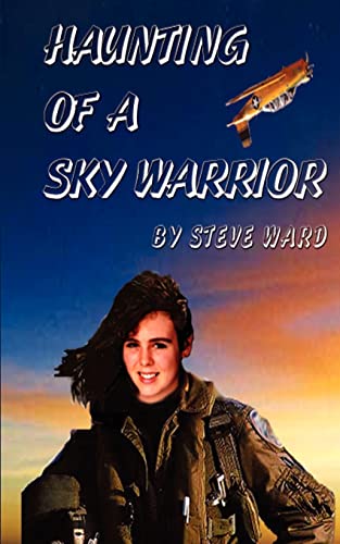 Stock image for Haunting of a Sky Warrior for sale by HPB-Emerald