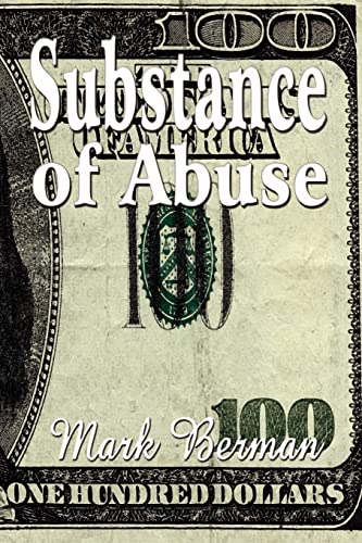 Substance of Abuse - Mark Berman