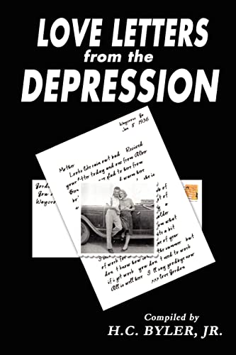 Love Letters from the Depression - H. C. Byler