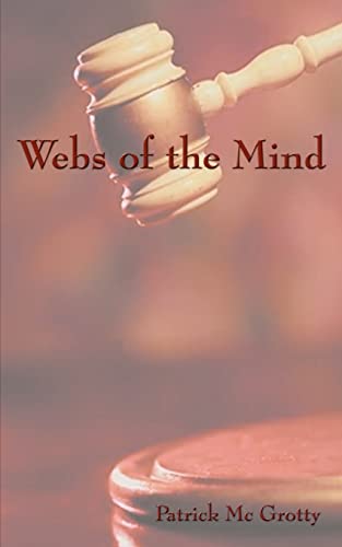 Webs of the Mind - Patrick Mc Grotty