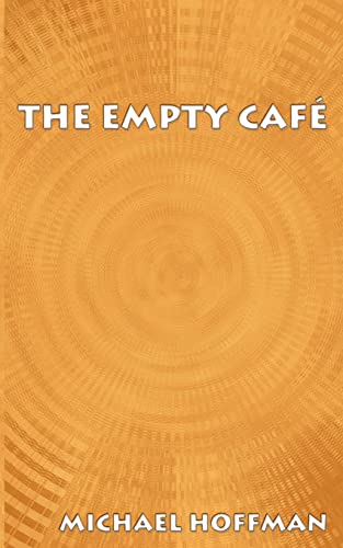 9780759619869: The Empty Cafe
