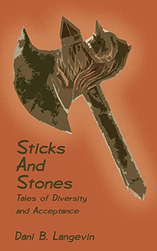 9780759620018: Sticks and Stones: Tales of Diversity and Acceptance