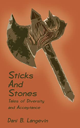 Stock image for Sticks and Stones: Tales of Diversity and Acceptance for sale by Chiron Media