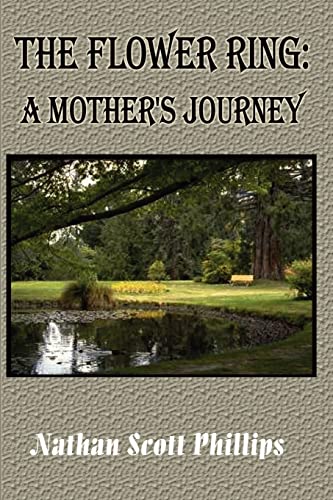 Stock image for The Flower Ring: A Mother's Journey for sale by Lucky's Textbooks