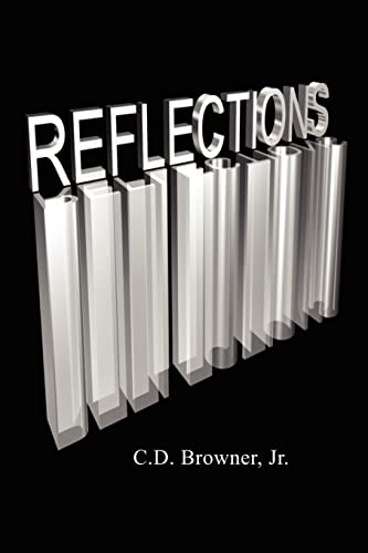 9780759622135: Reflections: An Introduction to the Soul of C. D. Browner