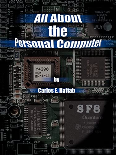 Stock image for All about the Personal Computer for sale by Lucky's Textbooks