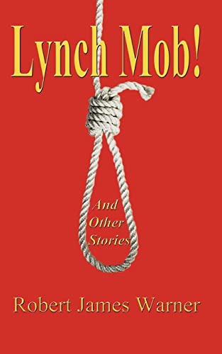 Stock image for Lynch Mob and other stories for sale by PBShop.store US