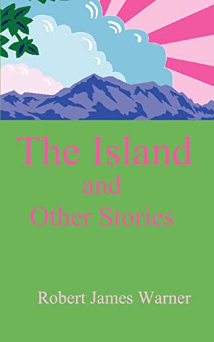 Stock image for The Island and other Stories for sale by PBShop.store US