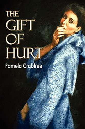 Stock image for The Gift of Hurt for sale by Best and Fastest Books