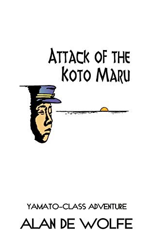 Stock image for Attack of the Koto Maru for sale by Chiron Media