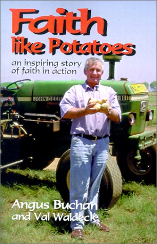 9780759632363: Faith Like Potatoes: An Inspiring Story of Faith in Action