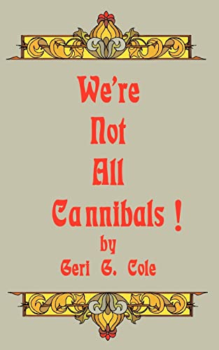 Stock image for We're Not All Cannibals! for sale by Chiron Media