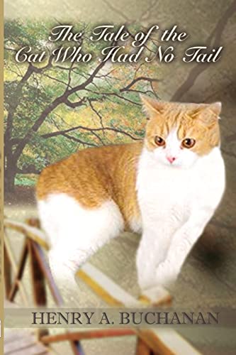 Beispielbild fr The Tale of the Cat Who Had No Tail zum Verkauf von Lucky's Textbooks