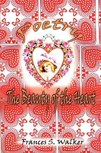 Stock image for Poetry: The Beauty of the Heart for sale by Lucky's Textbooks