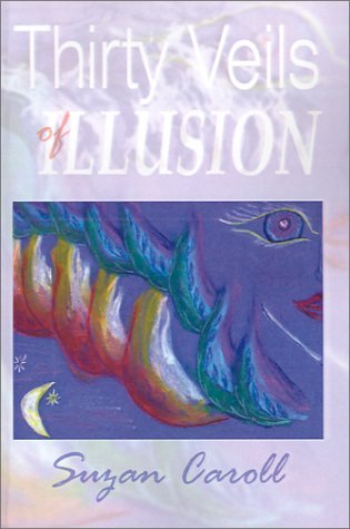 Beispielbild fr Thirty Veils of Illusion zum Verkauf von AwesomeBooks