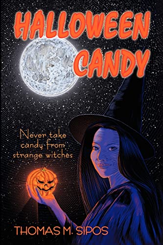 Halloween Candy - Thomas M. Sipos