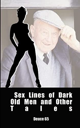 Stock image for Sex Lines of Dark Old Men and Other Tales for sale by Chiron Media