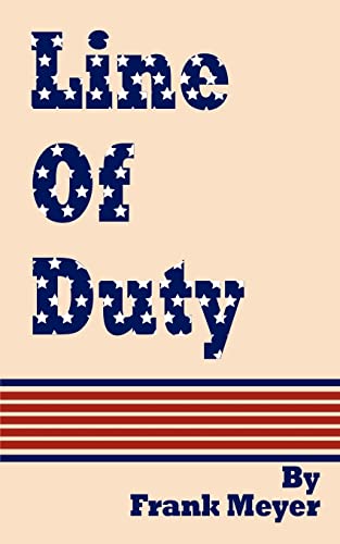 Line of Duty (9780759640016) by Meyer, Frank