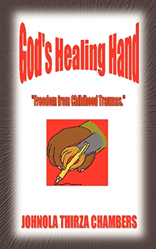 Stock image for God's Healing Hand: Freedom from Childhood Traumas for sale by Lucky's Textbooks