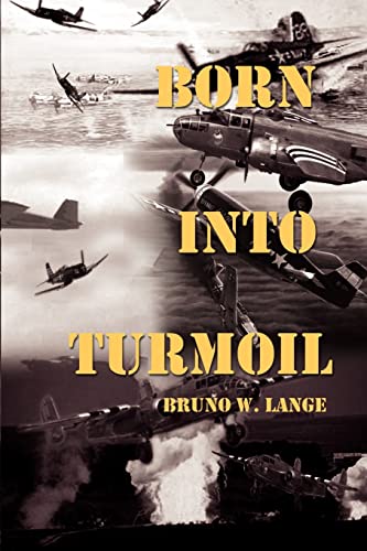 Stock image for Born Into Turmoil for sale by Lou Manrique - Antiquarian Bookseller