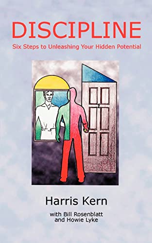 Stock image for Discipline: Six Steps to Unleashing your Hidden Potential for sale by Wonder Book
