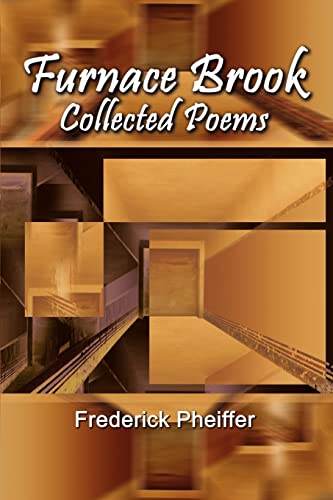 9780759646049: Furnace Brook: Collected Poems
