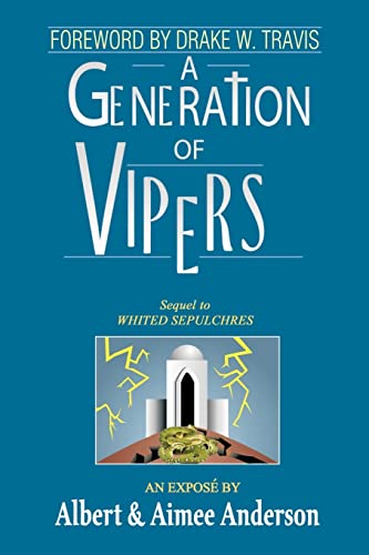 Stock image for A Generation of Vipers: Sequel to Whited Sepulchres for sale by Lucky's Textbooks